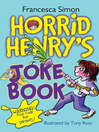 Cover image for Horrid Henry's Joke Book